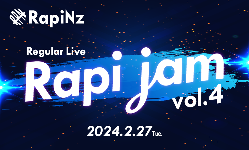 【六本木】Rapi Jam vol.4